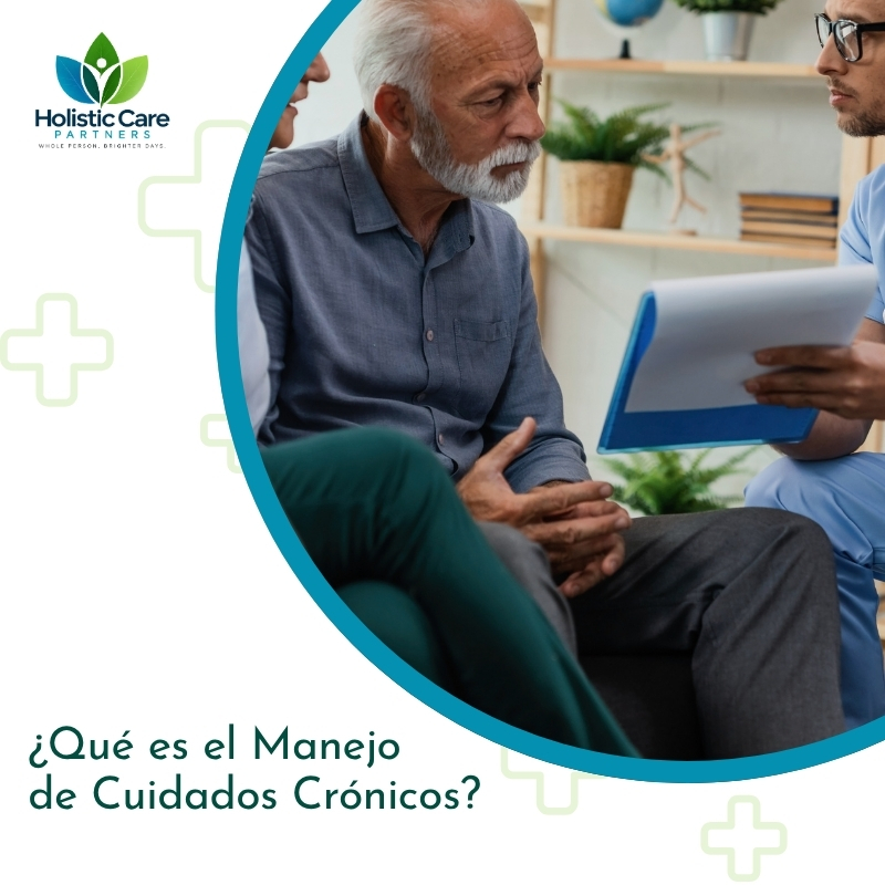 ¿Qué es el Manejo de Cuidados Crónicos y cómo puede ayudarle?