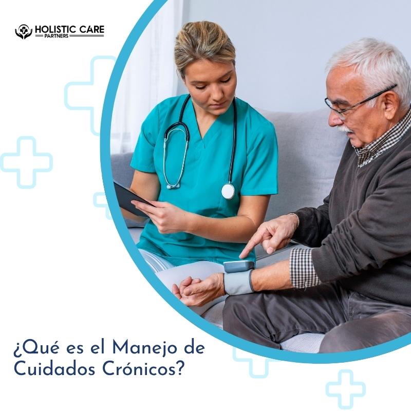 ¿Qué es el Manejo de Cuidados Crónicos?