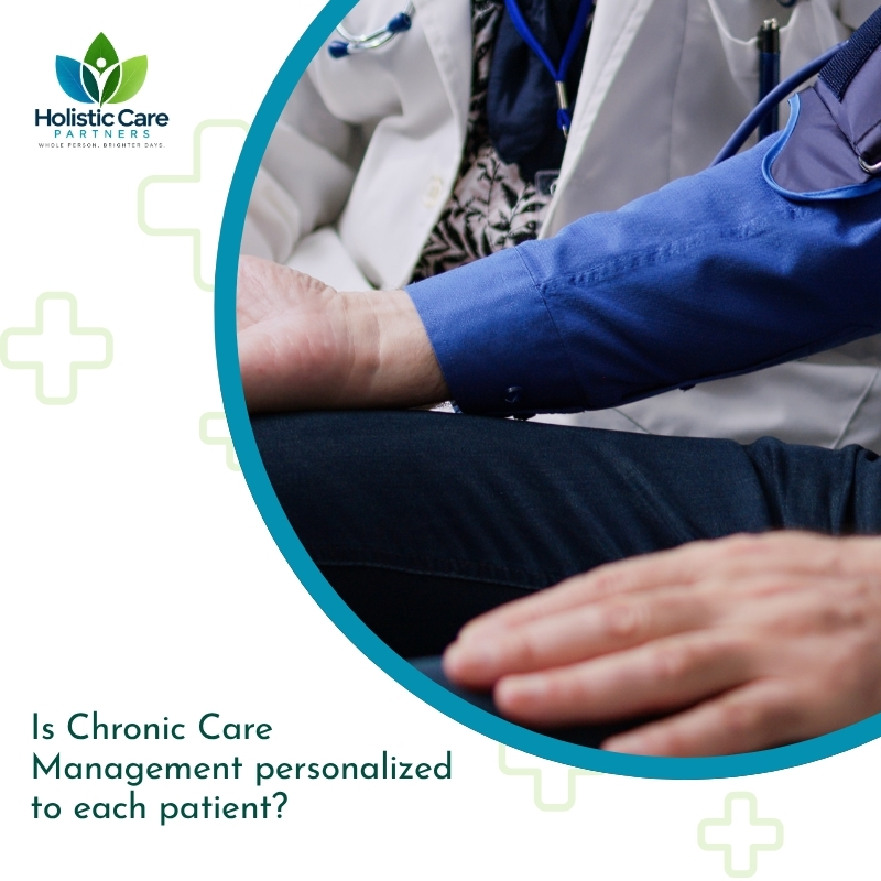 Is Chronic Care Management personalized to each patient?