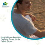 Mindfulness & Emotional Wellness: Caring for the Whole Person